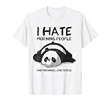 I Hate Morning People And Mornings And People