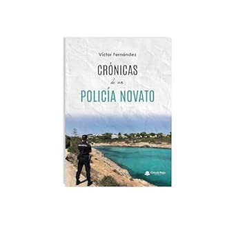 Crónicas de un policía novato