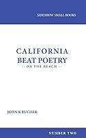 California Beat Poetry: On the Beach 0988930587 Book Cover