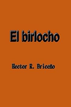 Paperback El birlocho: Historias de taxistas de Veracruz [Spanish] Book