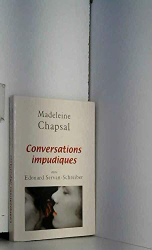 Télécharger Conversations impudiques : Avec Édouard Servan-Schreiber Gratuit