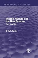 Psyche, Culture and the New Science: The Role of PN 1138654027 Book Cover