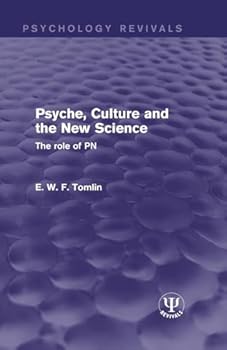 Paperback Psyche, Culture and the New Science: The Role of PN Book