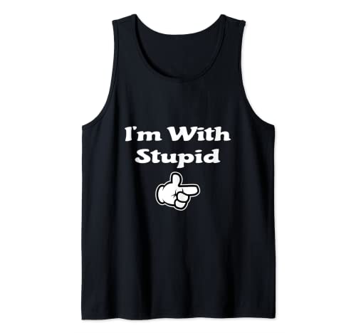 I'm With Stupid Cute Funny Gag Lovers Gift Canotta