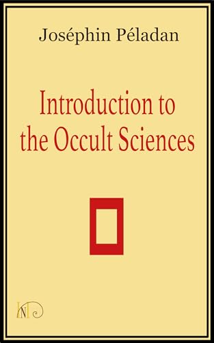 Introduction to the Occult Sciences
