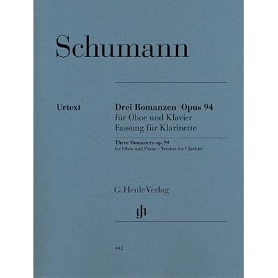 Romances for Oboe (or Violin or Clarinet) and Piano (version for Clarinet) op. 94 - oboe (or violin or clarinet) and piano (Fassung for clarinet) -