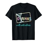 DRINKS WELL WITH OTHERS T-SHIRT T-Shirt