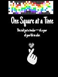 One Square at a Time: This isn't just a tracker - it's a year of your life in color.