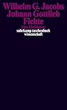 Johann Gottlieb Fichte: Eine Einführung (suhrkamp taschenbuch wissenschaft)