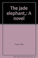 The jade elephant,: A novel B0007FFBAW Book Cover