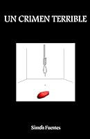 Un crimen terrible 151758745X Book Cover