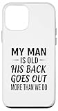 My man old his back goes out more than we do Tee