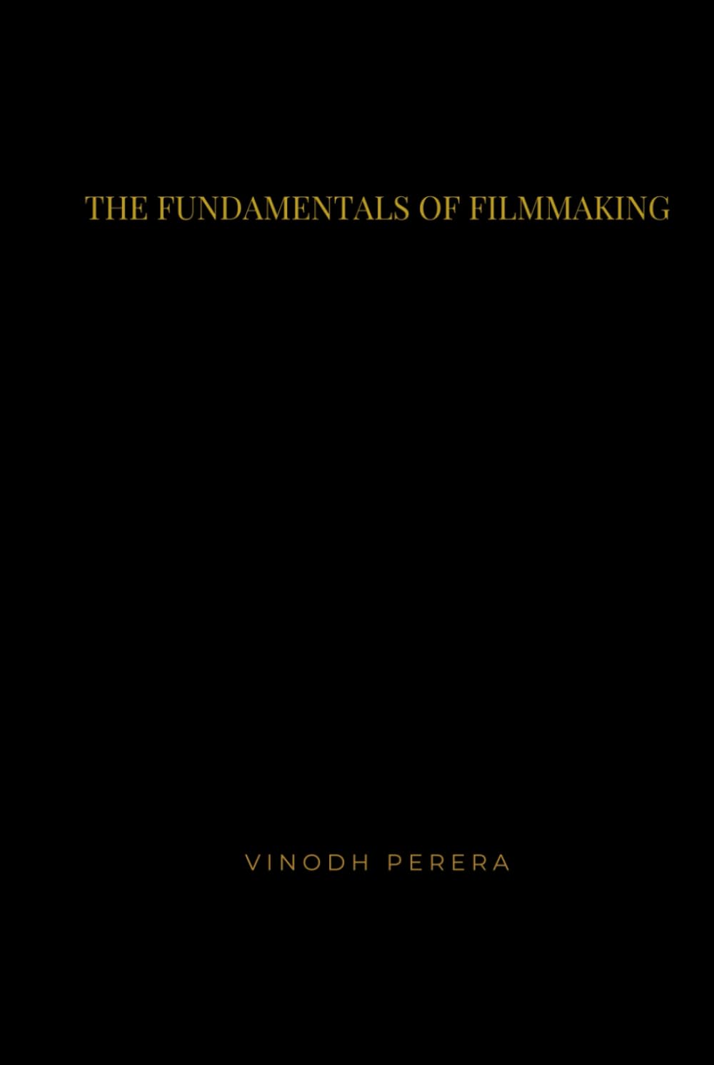 The Fundamentals of Filmmaking