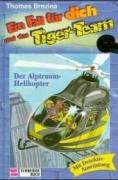 Der Alptraum-Helikopter (Ein Fall für dich und das Tiger-Team, #7) 3505101567 Book Cover