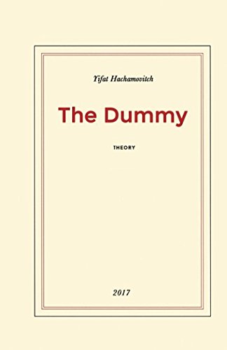 The Dummy: A Theory of Malice Prepensed