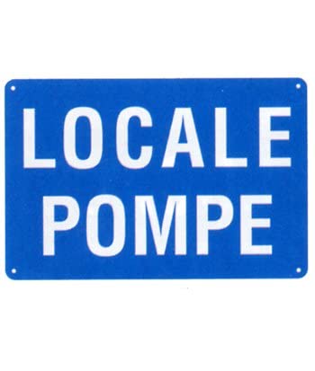 NEW CARTELLO SEGNALETICO - locale pompe - Adesivo