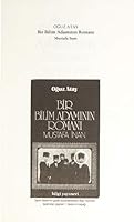Bir Bilim Adamının Romanı: Mustafa İnan 9754700672 Book Cover