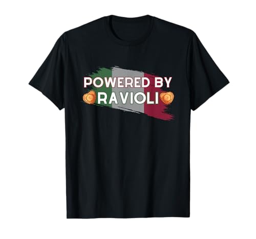Powered By Ravioli Italian Foodie Ravioli T-Shirt