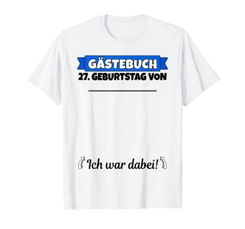 27 cumpleaños libro de visitas nombre | 27 cumpleaños hombre divertido Camiseta