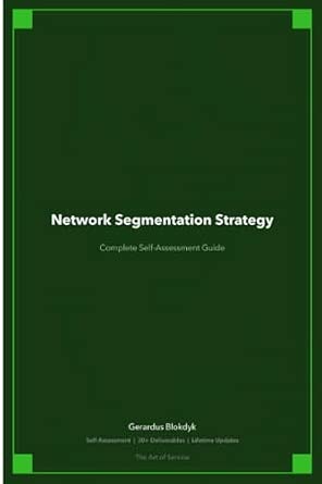 Network Segmentation Strategy A Complete Guide - 2020 Edition ...