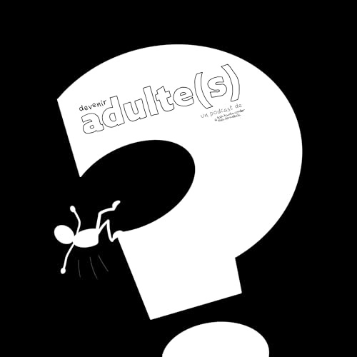 devenir adulte(s) ? cover art