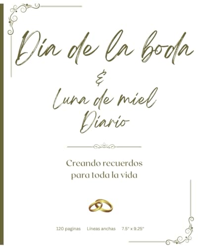 Dia De La Boda & Luna De Miel Diario