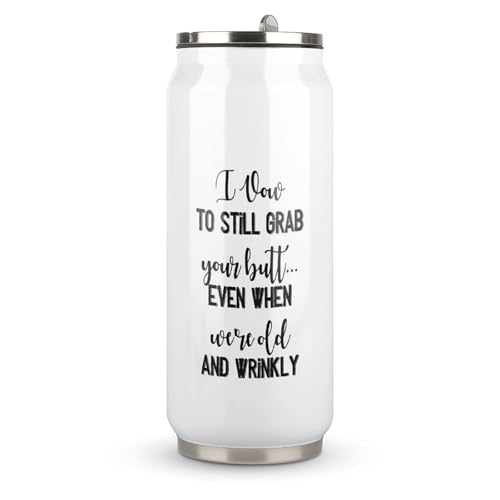 Yelolyio I Will Still Grab Your Butt Cups Gobelet en acier inoxydable avec citation de motivation Tasse à café de voyage en acier inoxydable avec couvercle et paille pour homme et femme Cadeau