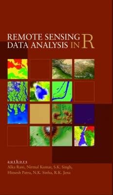 NEW INDIA PUBLISHING AGENCY (NIPA) Remote Sensing Data Analysis Using R