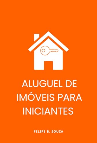 Aluguel de imóveis para iniciantes