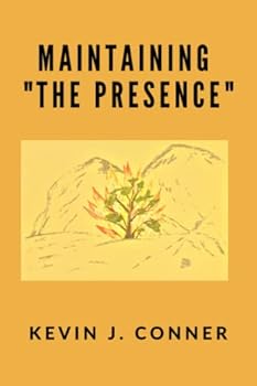 Paperback Maintaining "The Presence" Book