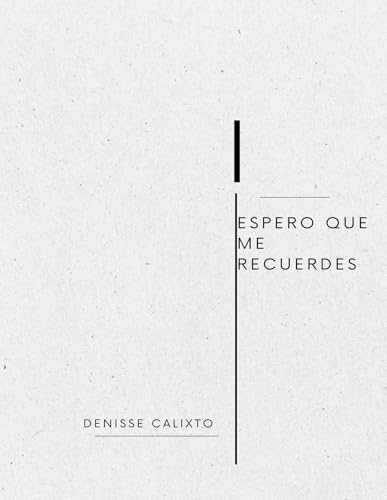Espero que me recuerdes
