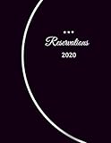Reservations 2020: Reservation Book for restaurants, bistros and hotels | 370 pages - 1 day=1 page | The appointment calendar for your reservations in gastronomy | With insensitive cover