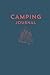 Produktbild Camping Journal: Log Book for Trips