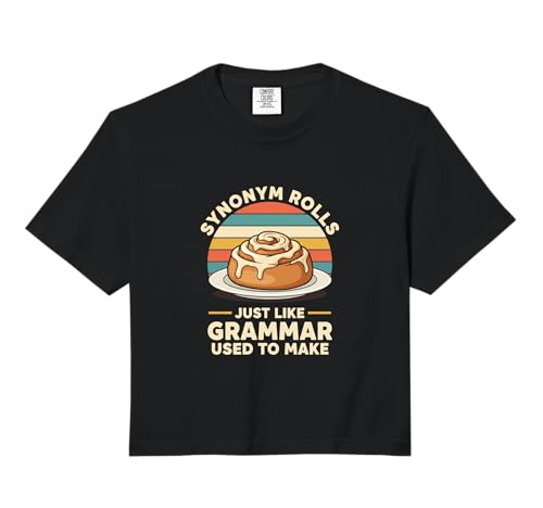 Synonym Rolls Just Like Grammar Used to Make Funny Teacher Comfort Colors Crop Top