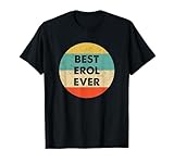 Erol Vorname T-Shirts & Geschenke