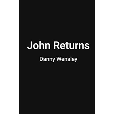 John Returns