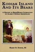 Kodiak Island and its Bears 0937708305 Book Cover