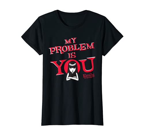 Emily The Strange My Problem Is You T-Shirt