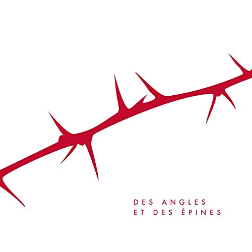 Des Angles et des Epines (Coffret Vinyle)