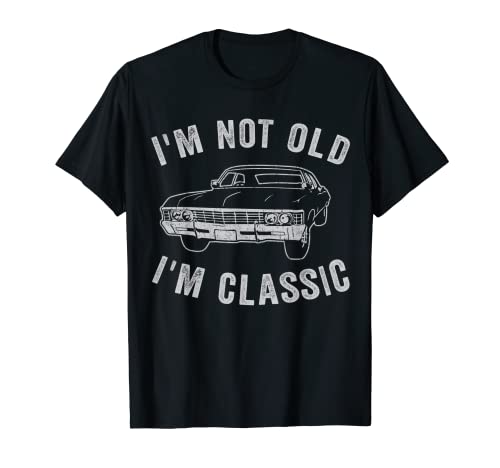I'm Not Old I'm Classic Funny Car Graphic - Hombres y mujeres Camiseta