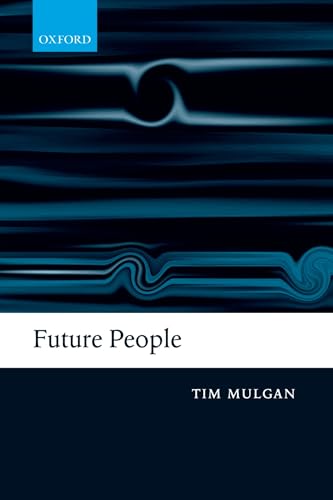 Future People: A Moderate Consequentialist Account of our Obligations to Future Generations