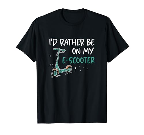 I'd Rather Be On My E-Scooter �d�C������ Ebike �h���C�o�[ T�V���c