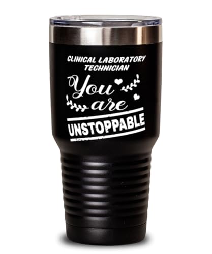 Clinical Laboratory Technician Tumbler 30oz, You are unstoppable, Travel Mug, Vacuum Insulated Stainless Steel Coffee Tumbler For Clinical Laboratory Technician