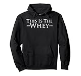Este divertido artículo de estilo envejecido para parodia de fitness de Is They Whey Sudadera con Capucha