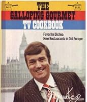 The Galloping Gourmet TV Cookbook - Volume 6 B00619ZSFQ Book Cover