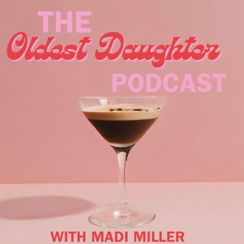 The Oldest Daughter Podcast cover art