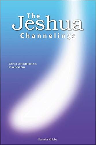 THE JESHUA CHANNELINGS: Christ consciousness in a new era book cover