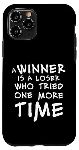 A Winner Is A Loser Who Try One More Time �X�}�z�P�[�X iPhone 11 Pro �p