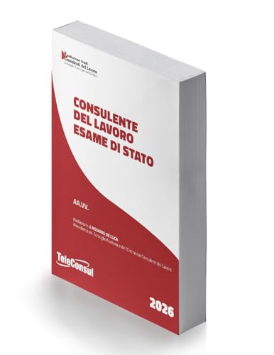 Consulente del lavoro. Esame di Stato 2026