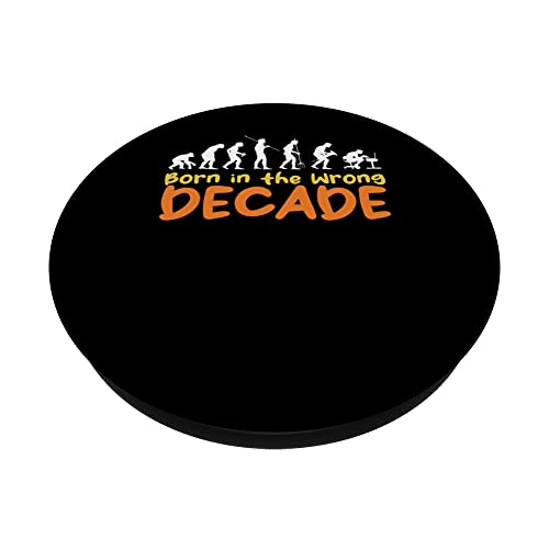Born in the Wrong Decade Human Evolution Decor Throwback PopSockets Swappable PopGrip, Black - Image 2